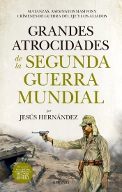 Grandes Atrocidades De La Segunda Guerra Mundial
