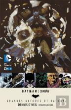 Grandes Autores De Batman: Dennis O'Neil - Chamán
