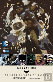 Grandes Autores De Batman: Dennis O'Neil - Chamán