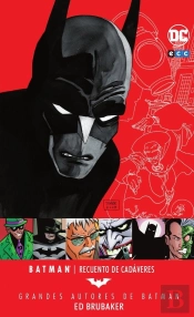 Grandes Autores De Batman: Ed Brubaker ? Recuento De Cadáveres