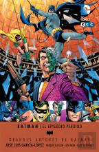 Grandes Autores De Batman: Jose Lu¡S Garc¡A-López - El Episodio Perdido