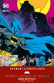 Grandes Autores De Batman: Norm Breyfogle ? El Esp¡Ritu De La Bestia
