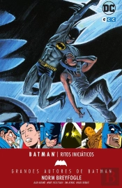 Grandes Autores De Batman: Norm Breyfogle ? Ritos Iniciáticos