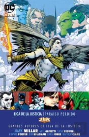 Grandes Autores De La Liga De La Justicia: Mark Millar ? Para¡So Perdido