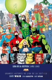 Grandes Autores De La Liga De La Justicia: Mark Waid - Año Uno