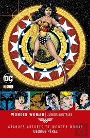 Grandes Autores De Wonder Woman: George Perez – Jueg