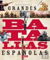 Grandes Batallas Españolas