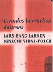 Grandes Borrachos Daneses