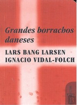 Bertrand.pt - Grandes Borrachos Daneses