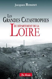 Grandes Catastrophes De La Loire (Les)