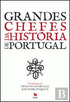 Grandes Chefes da História de Portugal