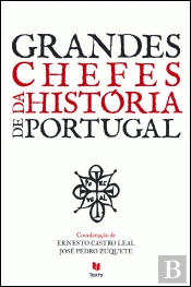 Grandes Chefes da História de Portugal