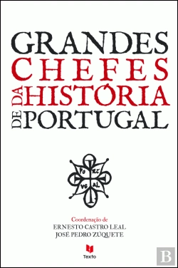 Bertrand.pt - Grandes Chefes da História de Portugal