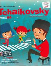 Grandes Compositores: Dó e Mi Descobrem Tchaikovsky