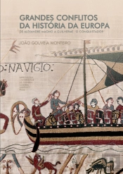Grandes Conflitos da História da Europa