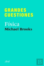 Grandes Cuestiones. F¡Sica
