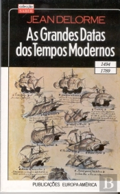 Grandes Datas dos Tempos Modernos 1494-1789