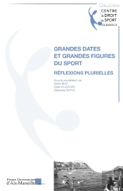 Grandes Dates Et Grandes Figures Du Sport : Réflexions Plurielles