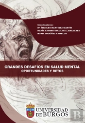 Grandes Desafíos En Salud Mental. Oportunidades Y Retos