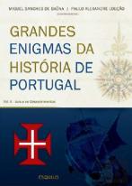 Grandes Enigmas da História de Portugal - Volume 2