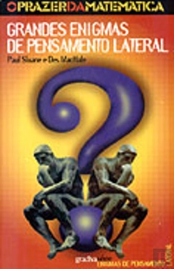 Bertrand.pt - Grandes Enigmas de Pensamento Lateral