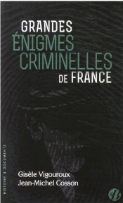 Grandes Énigmes Criminelles De France
