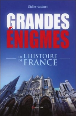 Bertrand.pt - Grandes Énigmes De L'Histoire De France