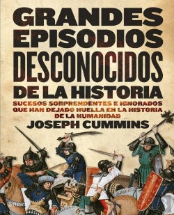 Bertrand.pt - Grandes Episodios Desconocidos De La Historia