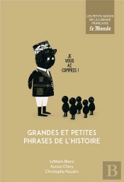Grandes Et Petites Phrases De L'Histoire