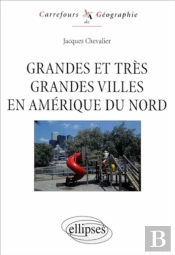 Grandes Et Très Grandes Villes En Amérique Du Nord