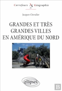Bertrand.pt - Grandes Et Très Grandes Villes En Amérique Du Nord