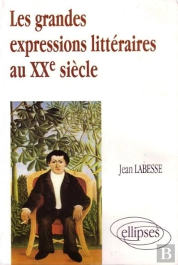 Bertrand.pt - Grandes Expressions Littéraires Du Xxe Siècle (Les)