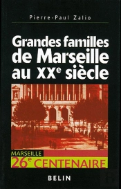 Grandes Familles De Marseille Au Xx Siècle