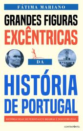 Grandes Figuras Excêntricas da História de Portugal