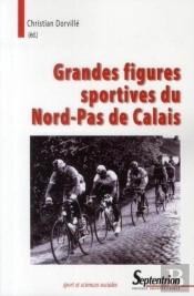 Grandes Figures Sportives Du Nord-Pas De Calais