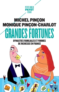 Bertrand.pt - Grandes Fortunes ; Dynasties Familiales Et Formes De Richesse En France