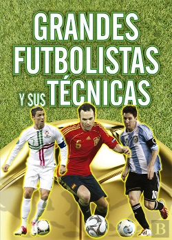 Bertrand.pt - Grandes Futbolistas Y Sus Técnicas