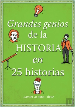 Bertrand.pt - Grandes Genios De La Historia En 25 Historias
