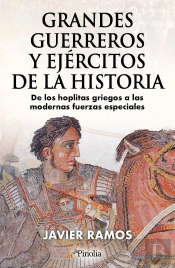 Grandes Guerreros Y Ejercitos De La Historia