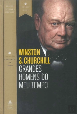 Bertrand.pt - Grandes Homens do Meu Tempo