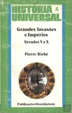 Bertrand.pt - Grandes Invasões e Impérios - Séculos V a X