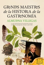 Grandes Maestros De La Historia De La Gastonomia