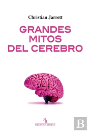 Grandes Mitos Del Cerebro