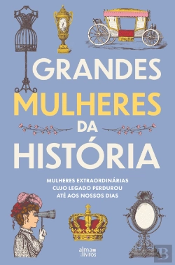 Bertrand.pt - Grandes Mulheres da História