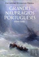 Grandes Naufrágios Portugueses (1194- 1991)