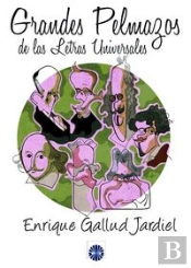 Grandes Pelmazos De Las Letras Universales