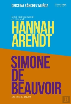 Bertrand.pt - Grandes Pensadoras: Simone De Beauvoir Y Hannah Arendt