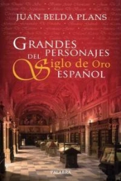 Grandes Personajes Del Siglo De Oro Español