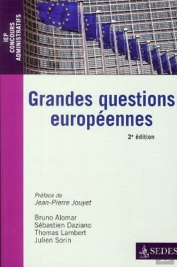 Bertrand.pt - Grandes Questions Européennes ; Concours Administatifs, Iep (2e Édition)