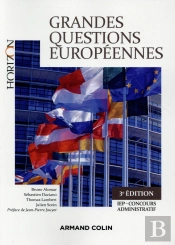 Grandes Questions Européennes ; Concours Administratifs ; Iep (4e Édition)